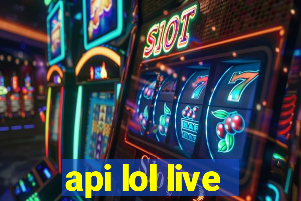 api lol live